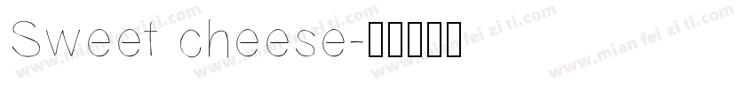 Sweet cheese字体转换